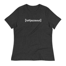 Load image into Gallery viewer, Lofijazzsoul Network - Women&#39;s Relaxed T-Shirt
